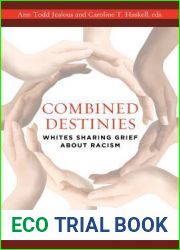 Combined Destinies: Whites Sharing Grief about Racism