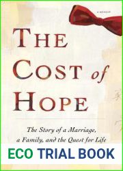The Cost of Hope: A Memoir