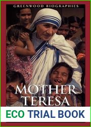 Mother Teresa: A Biography (Greenwood Biographies)