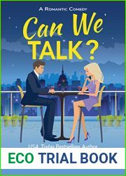 Can We Talk?: A Friends to Lovers Romantic Comedy