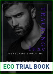 Tracking Luxe (Renegade Souls MC #3)
