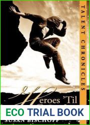 Heroes ‘Til Curfew (Talent Chronicles, #2)