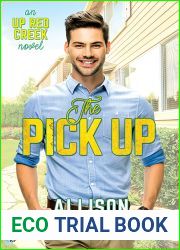 The Pick Up (Up Red Creek, #1)