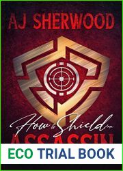 How to Shield an Assassin (Unholy Trifecta, #1)