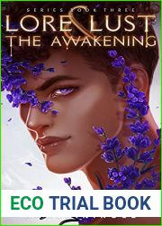 The Awakening (Lore and Lust #3)