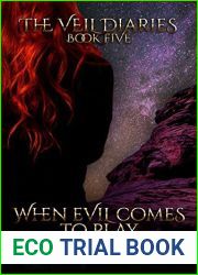 When Evil Comes To Play (The Veil Diaries, #5)