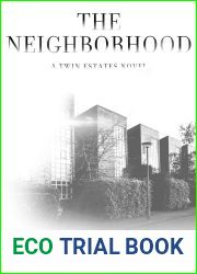 The Neighborhood (Twin Estates, #2)