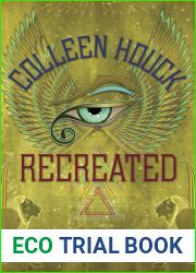 Recreated (Reawakened, #2)
