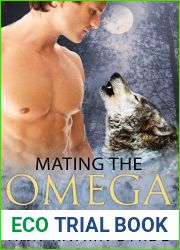 Mating the Omega (Mercy Hills Pack #1)