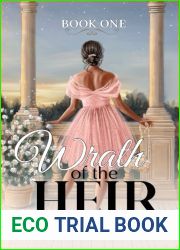 Wrath Of The Heir: Book One (The Heir|s Series Book 7)