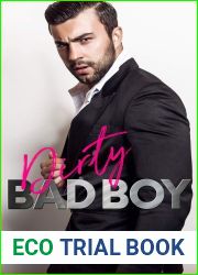 Dirty Bad Boy: A Fake Fiance Romance (Back To You)