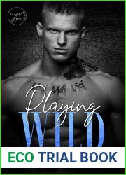 Playing Wild (Tainted Love #1)
