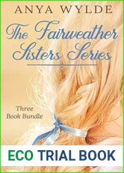 The Fairweather Sisters Series #1-3