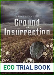 Ground of Insurrection (Wizard Wars, #1)