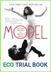 Model: The Ugly Business of Beautiful Women