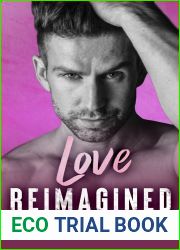 Love Reimagined (Heartfelt, #2)