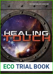 Healing Touch (Destination Lost #1)
