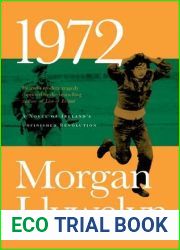 1972: A Novel of Ireland|s Unfinished Revolution (Irish Century)