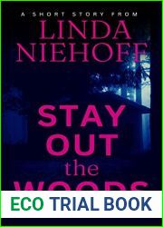 Stay Out the Woods: A Short Story
