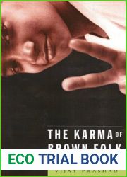 The Karma of Brown Folk