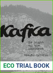 Kafka: In Light of the Accident