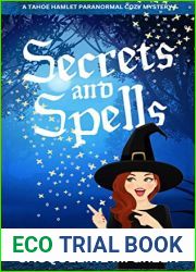 Secrets and Spells: A Tahoe Hamlet Paranormal Cozy Mystery, Book 1