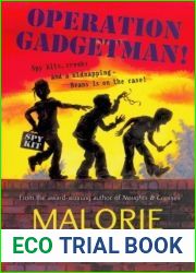 Operation Gadgetman!