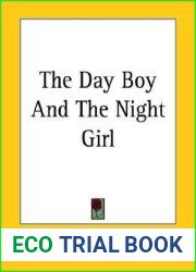 The Day Boy and the Night Girl