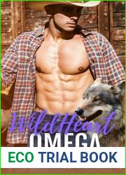 Wild Hearts Omega (Whiskey and Scars #1)