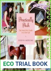 Practically Posh: The Smart Girls| Guide to a Glam Life