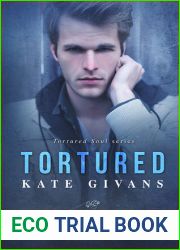 Tortured (Tortured Soul, #1)