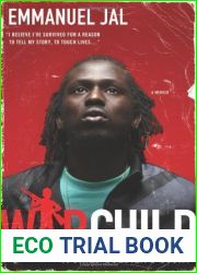 War Child: A Child Soldier|s Story