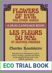 Flowers of Evil and Other Works Les Fleurs du Mal et Oeuvres Choisies : A Dual-Language Book (Dover Foreign Language Study Guides) (English and French Edition)