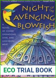 Night of the Avenging Blowfish: A Novel of Covert Operations, Love, and Luncheon Meat