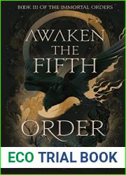 Awaken the Fifth Order (The Immortal Orders, #3)