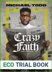 Crazy Faith: It|s Only Crazy Until It Happens