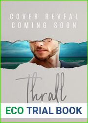 Thrall: A Grumpy Sunshine Gay Romance (Tennyson Bend Book 3)