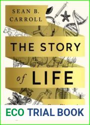 The Story of Life: Great Discoveries in Biology