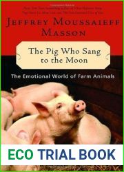 The Pig Who Sang to the Moon: The Emotional World of Farm Animals