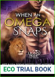 When an Omega Snaps (A Lion|s Pride, #3)