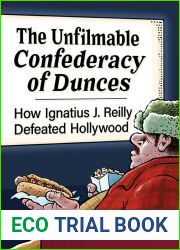 The Unfilmable Confederacy of Dunces: How Ignatius J. Reilly Defeated Hollywood