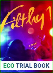 Filthy 1 (Filthy, #1)