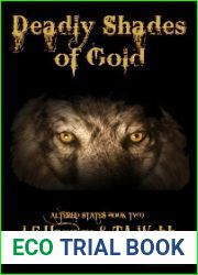Deadly Shades of Gold (Altered States, #2)