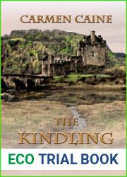 The Kindling Heart (Highland Heather and Hearts Scottish Romance #1)