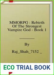 MMORPG : Rebirth Of The Strongest Vampire God - Book 1
