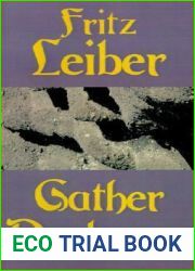 Gather, Darkness!
