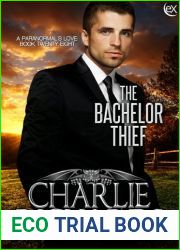 The Bachelor Thief (A Paranormal|s Love #28)