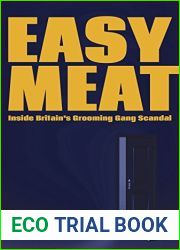Easy Meat: Inside Britain|s Grooming Gang Scandal