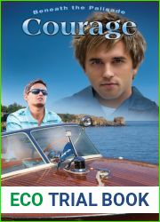 Courage (Beneath the Palisade, #2)