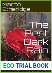 The Best Dark Rain: A Post-Apocalyptic Struggle for Life and Love